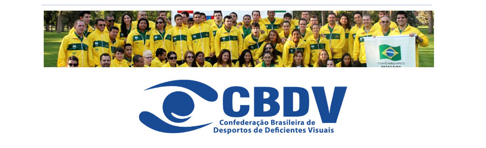 CBDV Confederação Brasileira de Desportos de Deficientes Visuais